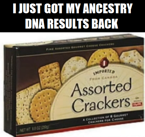 Ancestry DNA Results Assorted Crackers.png