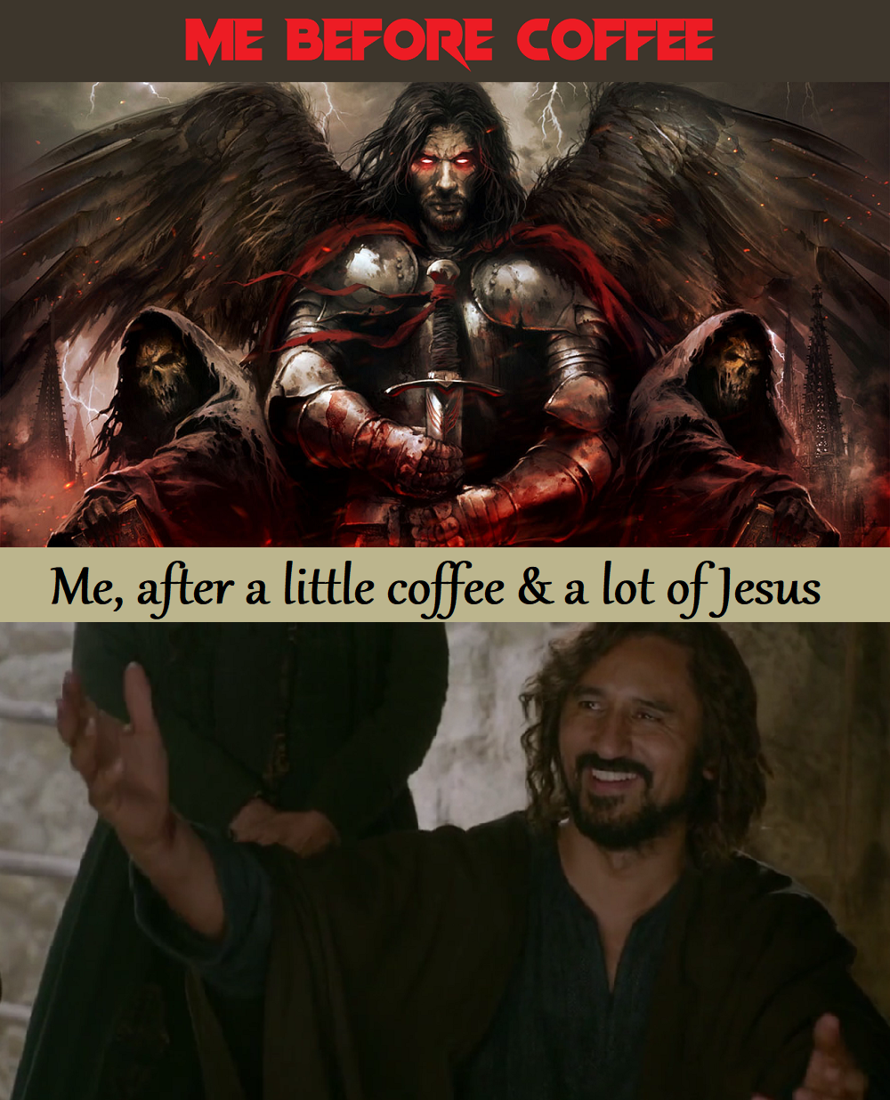 Before + After Coffee - Satan vs Jesus Christ.png