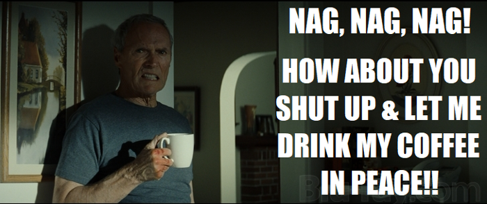 Before Coffee NAG NAG Clint Eastwood.png