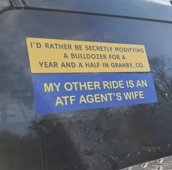 Bumper Stickers Killdozer and My Other Ride ATF Wife.png