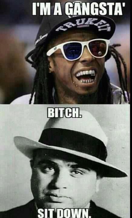 Capone ***** sit down.jpg