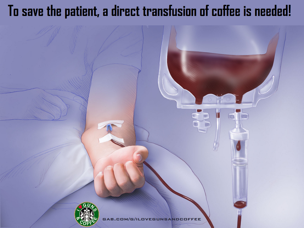 Coffee Transfusion Save the Patient IV Intravenous.png