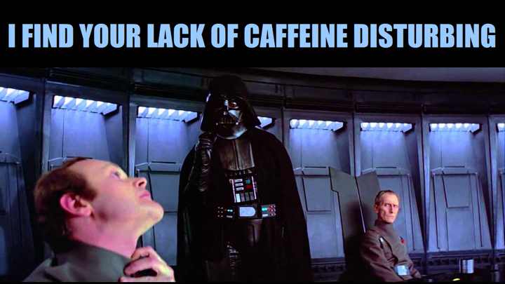 Darth Vader Lack of Caffeine.png