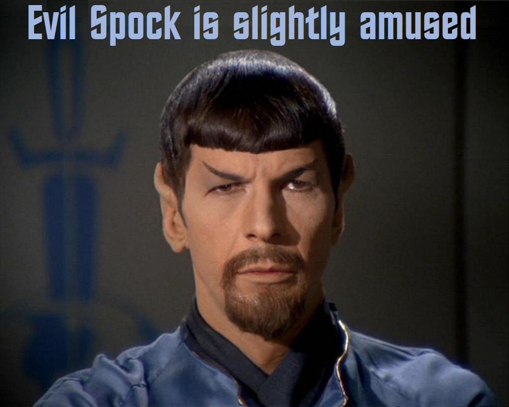 Evil Spock is Slightly Amused.png