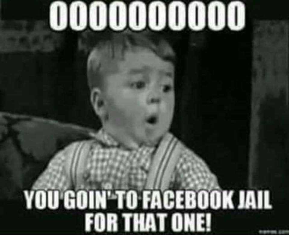 Gonna go to FB jail for that.jpg