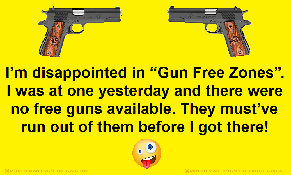 Gun Free Zones - No Free Guns.png
