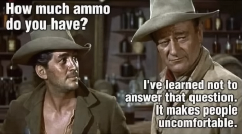 John Wayne How Much Ammo.png