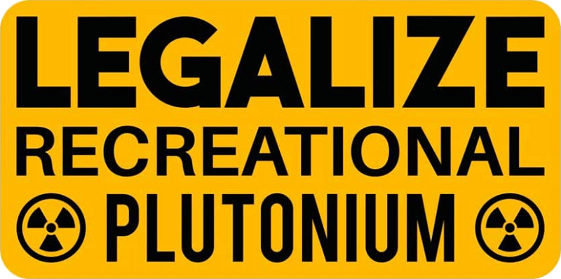 Legalize Recreational Plutonium Lg.png