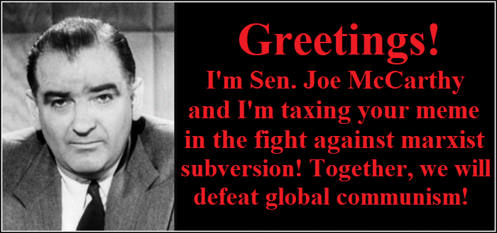 McCarthy - Meme Tax for Anti-Communism.png
