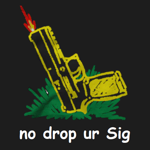 No Drop Ur Sig (P320).png