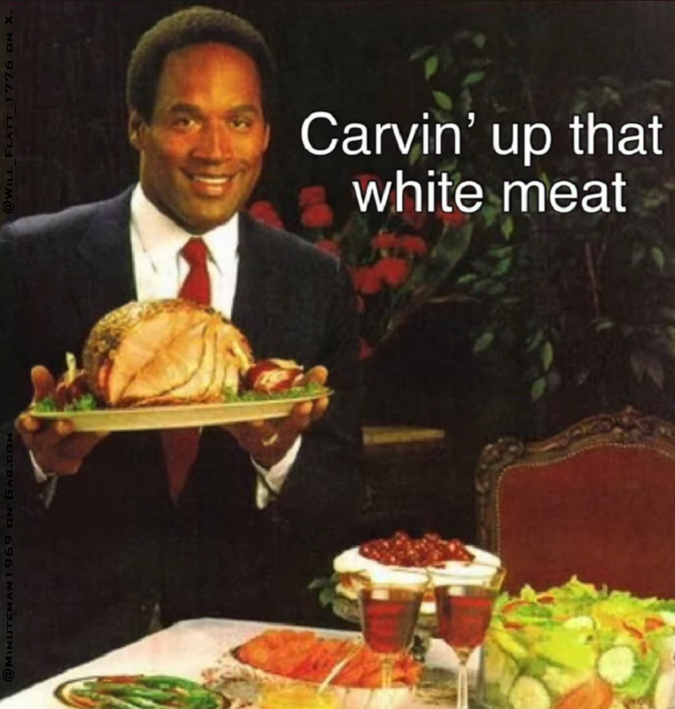 OJ Simpson Thanksgiving Carvin White Meat.png