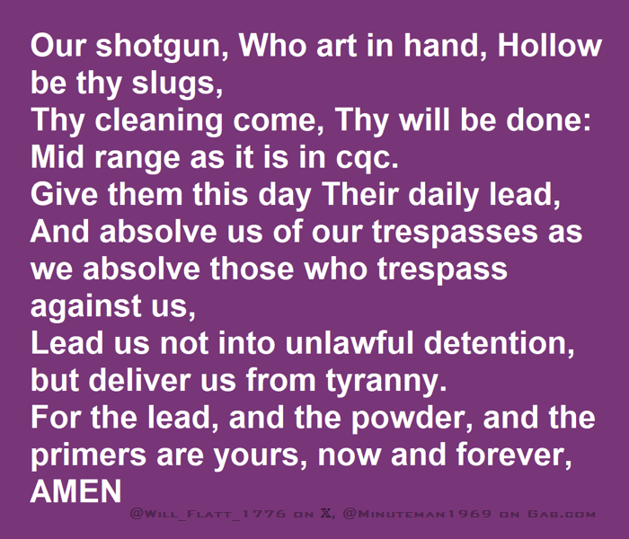 Our Shotgun Who Art in Hand MANDALORIAN Prayer.png