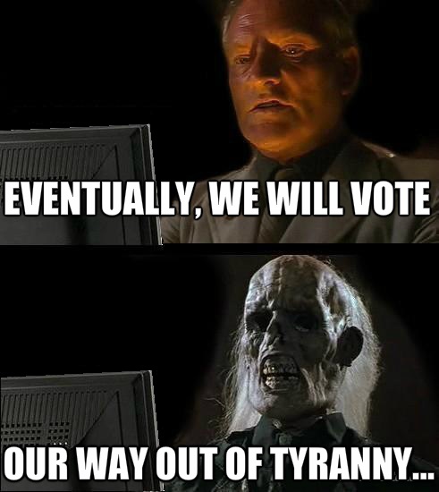 Vote away tyranny.jpg