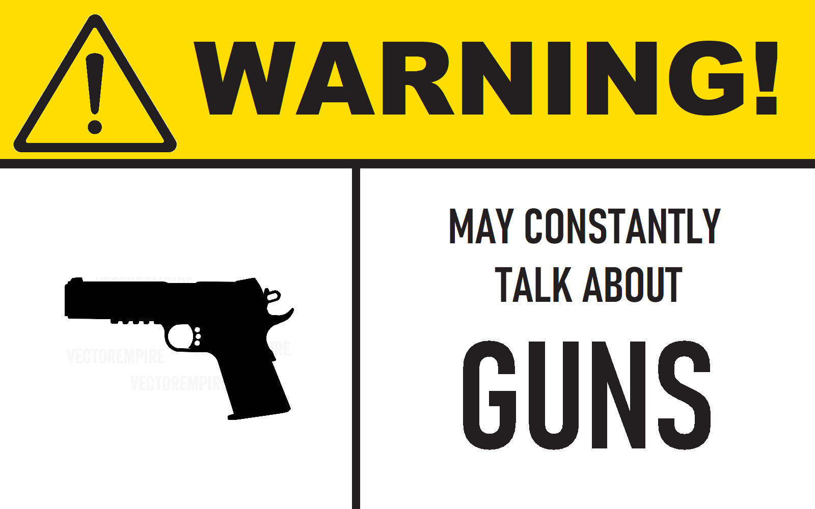 Warning Sign - May Constantly Talk Guns 1600px.png