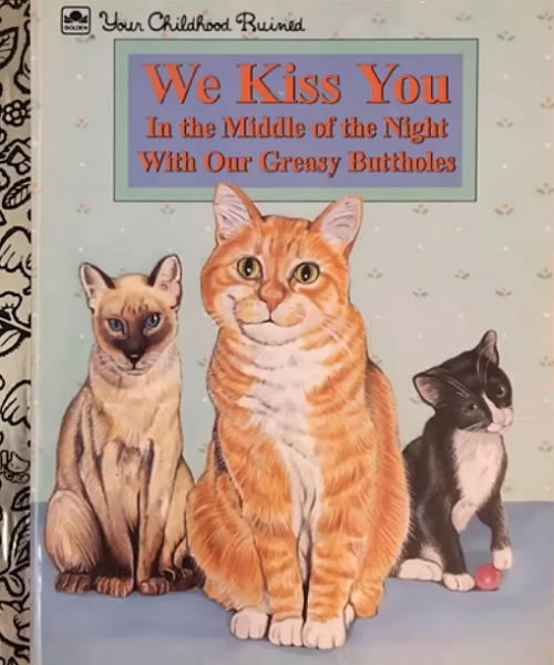 We Kiss You With Our Buttholes.png