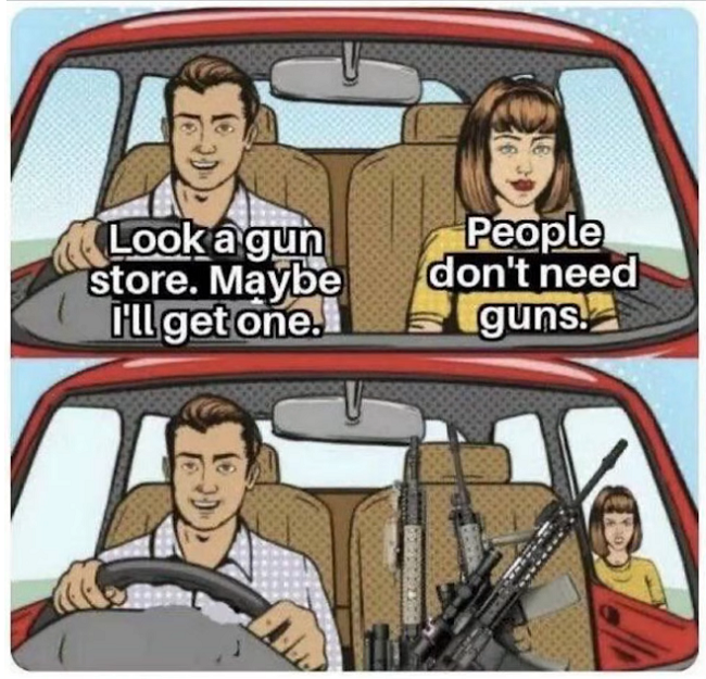 Yes You Need a Gun.png