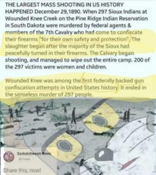 1890 Largest mass shooting disarmed indians.jpg