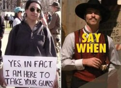 Take your guns - say when.jpg
