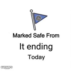 Sig Marked Safe From Ending it Today.png