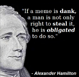 Alexander Hamilton Dank Meme Steal.png