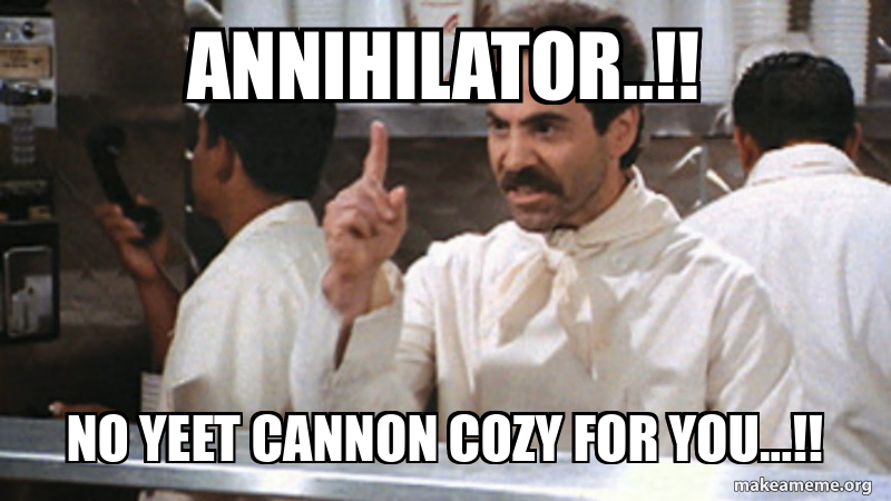 annihilator-no-yeet.jpg
