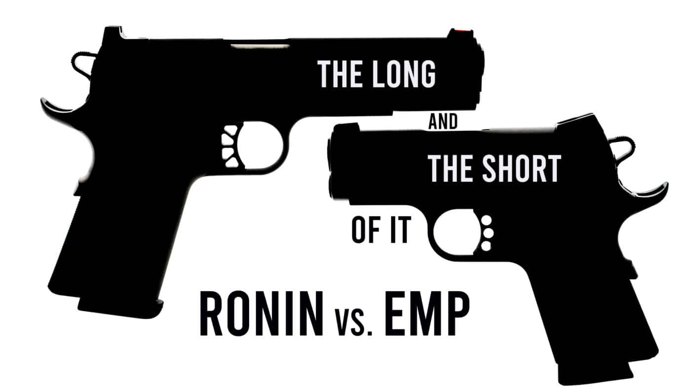 Ronin vs. EMP 1911 9mm pistols