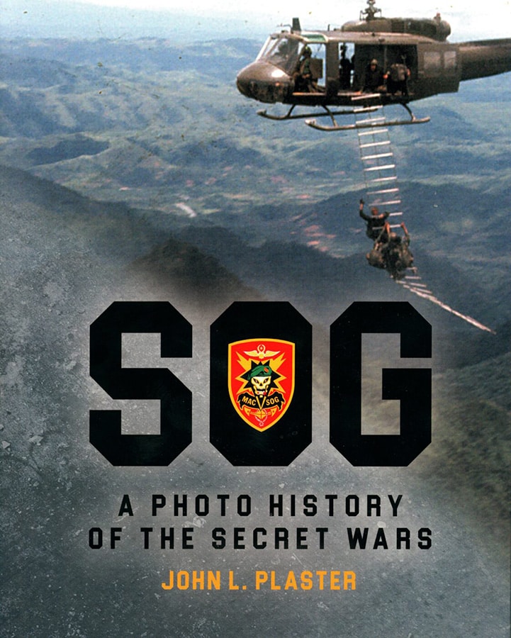 SOG: A Photo History of the Secret Wars