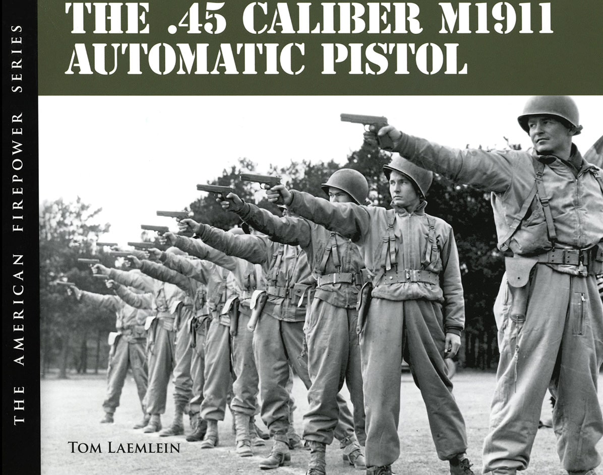 The .45 Caliber M1911 Automatic Pistol